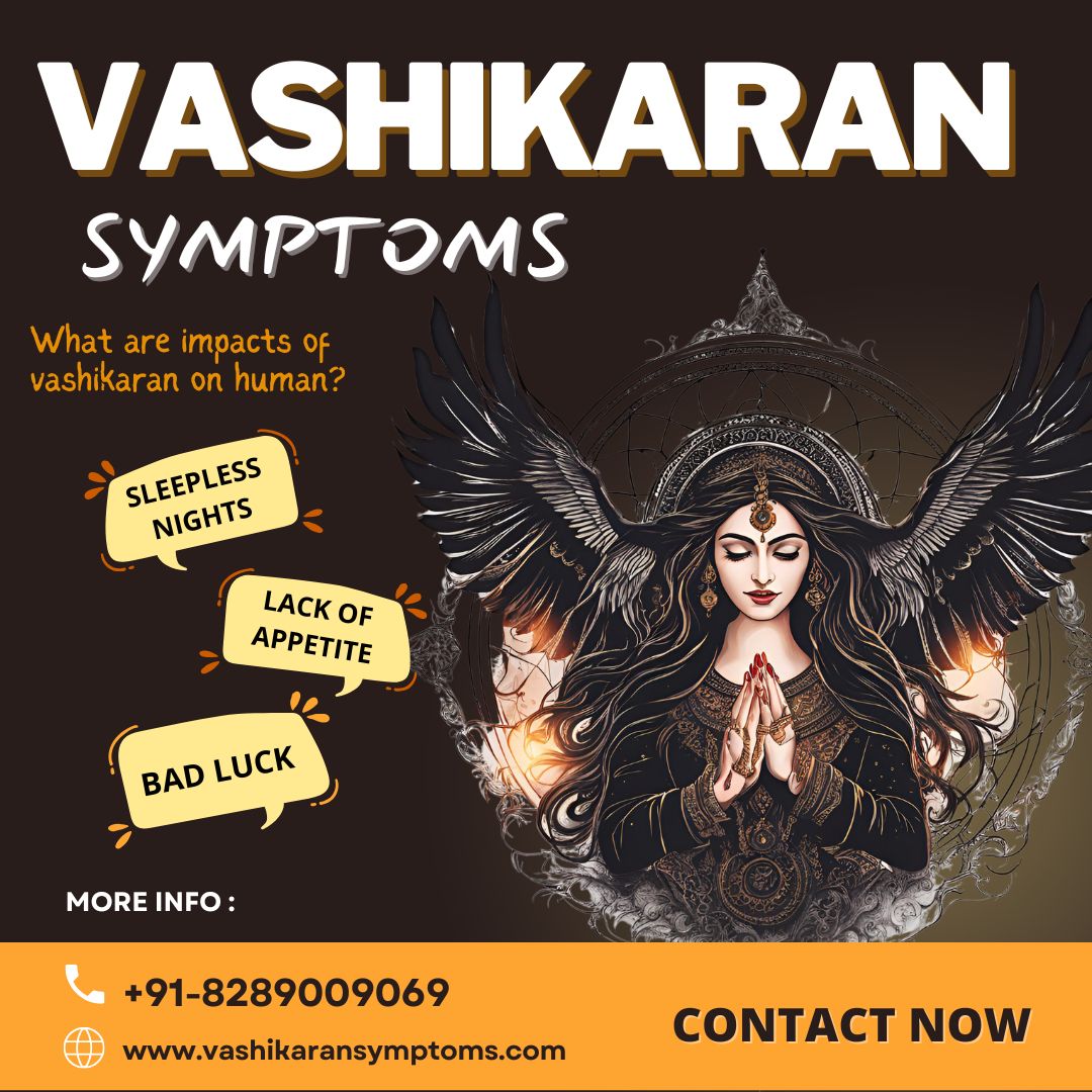 Sudden Changes? Unmasking the Real Vashikaran Symptoms You Should Know