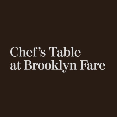 The Chef's Table at Brooklyn Fare