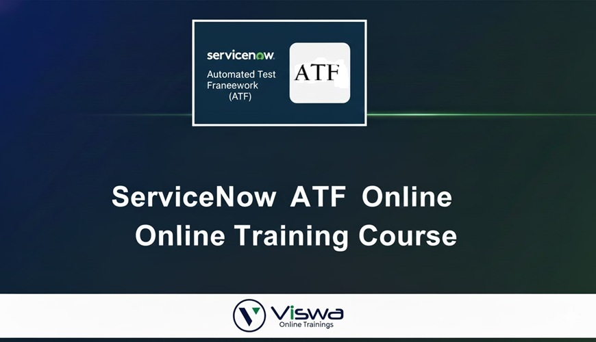 ServiceNow ATF Online Certification Training Course